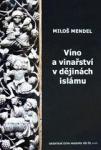 Kniha „Víno a vinařství v dějinách islámu“