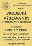 Prodejní výstava vín Cechu vinařů Nový Šaldorf-Sedlešovice.