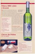 Doporučený pokrm a sýr k vínu Pálava 2003 výběr z hroznů - Věstonické sklepy a.s. pro Indický mish&mash - strana č. 113 publikace 