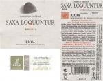 Etiketa Saxa Loquuntur Tres 2011 Denominación Rioja de Origen Calificada - Bodegas y Viñedos Ortega Ezquerro, Tudelilla, Španělsko.