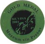 Gold Medal Muvina 2001, Múzeum vín Prešov. Nechtěné poškození ocenění při separaci...