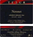 Etiketa Neronet 2005 odrůdové jakostní (barrique) - Vinařství Vladimír Tetur Velké Bílovic